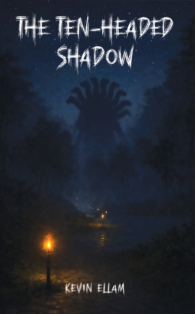 Author Kevin Ellam Releases The Ten Headed Shadow